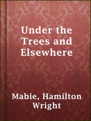 cover image of Under the Trees and Elsewhere